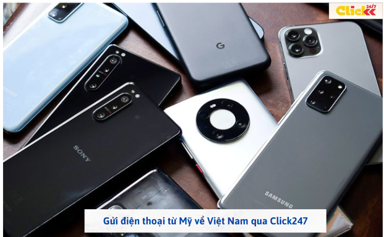 gửi điện thoại từ mỹ về việt nam qua click247.png